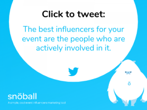 Micro influencers are the best influencers for your event