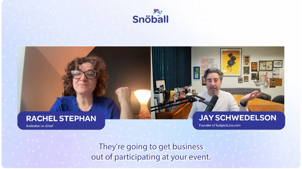 Rachel Stephan interviewing Jay Schwedelson on Snöball’s Sevinar podcast about event marketing and email strategies that improve attendee engagement and retention.